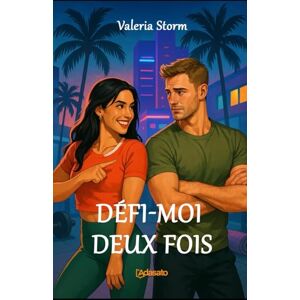 Storm, Valeria Défi-moi Deux Fois (Mes Meilleurs Romans D'Amour) Storm, Valeria Défi-moi Deux Fois (Mes Meilleurs Romans D'Amour)