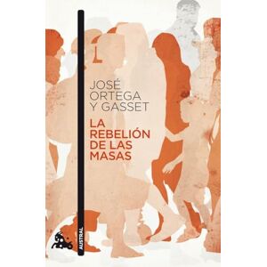 Ortega y Gasset, José La rebelión de las masas: 1 (Contemporánea) Ortega y Gasset, José La rebelión de las masas: 1 (Contemporánea)