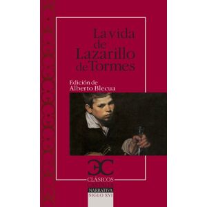 Blecua Perdices, Alberto La vida del Lazarillo de Tormes y de sus fortunas y adversidades (CLÁSICOS CASTALIA. C/C.) Blecua Perdices, Alberto La vida del Lazarillo de Tormes y de sus fortunas y adversidades (CLÁSICOS CASTALIA. C/C.)