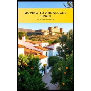 NYSTROM, KARL Moving To Andalucia-Spain NYSTROM, KARL Moving To Andalucia-Spain