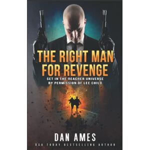 Ames, Dan The Jack Reacher Cases (The Right Man For Revenge): 2 Ames, Dan The Jack Reacher Cases (The Right Man For Revenge): 2