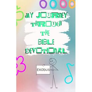 Club, Hayley's Book My Journey Through The Bible Devotional, for Children age 7 to 12 Club, Hayley's Book My Journey Through The Bible Devotional, for Children age 7 to 12