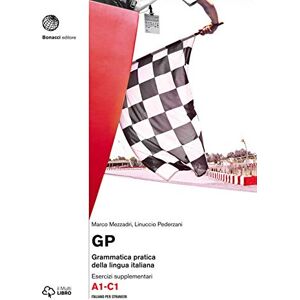 Mezzadri, Marco GP. Grammatica pratica della lingua italiana: Eserciziario. Libro + digitale Mezzadri, Marco GP. Grammatica pratica della lingua italiana: Eserciziario. Libro + digitale