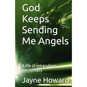 Howard, Jayne God Keeps Sending Me Angels Howard, Jayne God Keeps Sending Me Angels