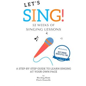 Gounelle, Florie Agenda Let's sing!: A step-by-step guide to learn singing throughout the year! Gounelle, Florie Agenda Let's sing!: A step-by-step guide to learn singing throughout the year!