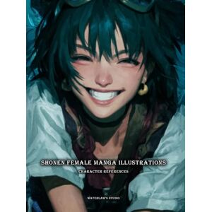 Studio, WaterLaw's Artbook – Shonen Female Manga Illustrations – Character References Vol.02: 200+ Dynamic Female Poses and Outfits Inspired by Shonen Manga Action and Style Studio, WaterLaw's Artbook – Shonen Female Manga Illustrations – Character References Vol.02: 200+ Dynamic Female Poses and Outfits Inspired by Shonen Manga Action and Style