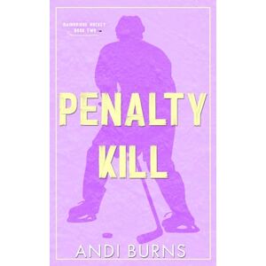 Burns, Andi Penalty Kill: Bainbridge Hockey #2 Burns, Andi Penalty Kill: Bainbridge Hockey #2