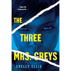 Ellis, Shelly The Three Mrs. Greys Ellis, Shelly The Three Mrs. Greys