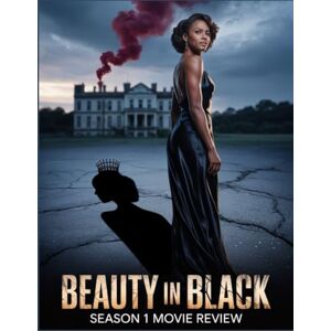 Stone, Fletcher Beauty In Black Season 1 Movie review: An Insider's Companion to the Cast, Creation, and Unforgettable Romance Stone, Fletcher Beauty In Black Season 1 Movie review: An Insider's Companion to the Cast, Creation, and Unforgettable Romance