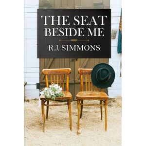 Simmons, R.J. The Seat Beside Me Simmons, R.J. The Seat Beside Me