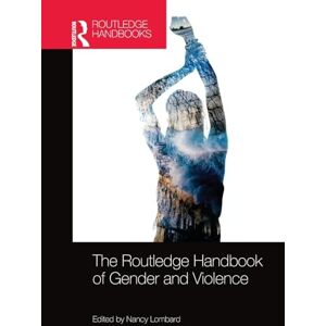 The Routledge Handbook of Gender and Violence: Literacy Lessons and Activities for Every Month of the School Year The Routledge Handbook of Gender and Violence: Literacy Lessons and Activities for Every Month of the School Year