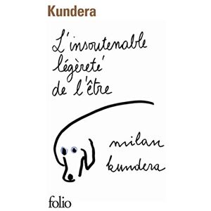 KUNDERA, MILAN L'insoutenable legerete de l'etre (Folio) KUNDERA, MILAN L'insoutenable legerete de l'etre (Folio)