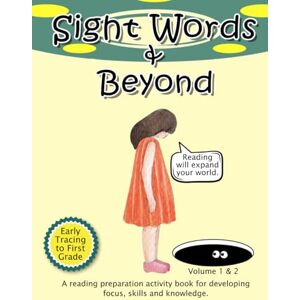 Oswald, James Allen Sight Words and Beyond: A Reading Preparation Activity Book for Developing Focus, Skills and Knowledge Volume 1 and 2 (Sight Words & Beyond) Oswald, James Allen Sight Words and Beyond: A Reading Preparation Activity Book for Developing Focus, Skills and Knowledge Volume 1 and 2 (Sight Words & Beyond)