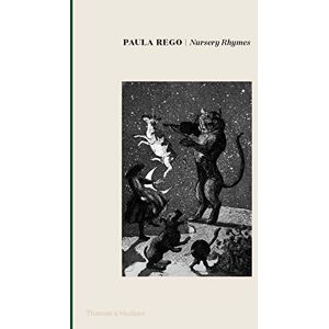 Paula Rego: Nursery Rhymes Paula Rego: Nursery Rhymes