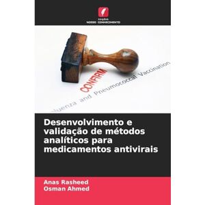 Rasheed, Anas Desenvolvimento e validação de métodos analíticos para medicamentos antivirais Rasheed, Anas Desenvolvimento e validação de métodos analíticos para medicamentos antivirais