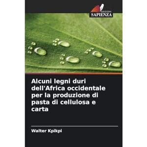 Kpikpi, Walter Alcuni legni duri dell'Africa occidentale per la produzione di pasta di cellulosa e carta Kpikpi, Walter Alcuni legni duri dell'Africa occidentale per la produzione di pasta di cellulosa e carta