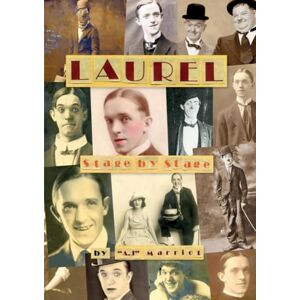 MARRIOT, A.J LAUREL Stage by Stage MARRIOT, A.J LAUREL Stage by Stage