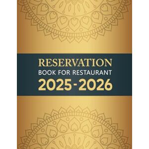 Epoch Reservations Reservation Book For Restaurant: Hostess Table Log Book 365 Day Hostess Table Reservations Full Year Dinner Reservations Book Daily Customer Tracking Epoch Reservations Reservation Book For Restaurant: Hostess Table Log Book 365 Day Hostess Table Reservations Full Year Dinner Reservations Book Daily Customer Tracking