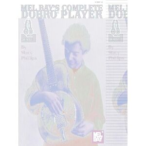 Philips Complete Dobro Player: Includes Online Audio Philips Complete Dobro Player: Includes Online Audio