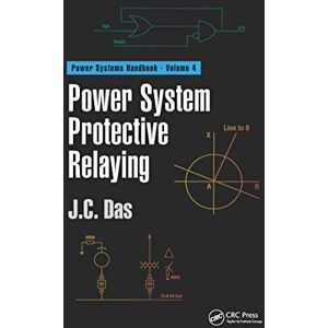 Das, J. C. Power System Protective Relaying (Power Systems Handbook) Das, J. C. Power System Protective Relaying (Power Systems Handbook)