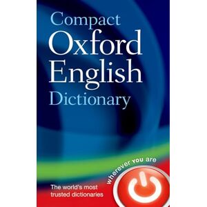 Oxford Languages Compact Oxford English Dictionary of Current English: Third edition revised (Diccionario Oxford Compact) Oxford Languages Compact Oxford English Dictionary of Current English: Third edition revised (Diccionario Oxford Compact)