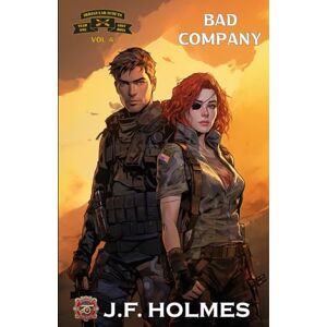 Holmes, J.F. Irregular Scout Team One: Volume 4: Bad Company Holmes, J.F. Irregular Scout Team One: Volume 4: Bad Company