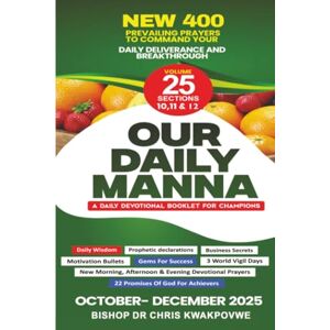 Kwakpovwe, Bishop Dr Chris Our Daily Manna: October to December 2025: 4 Kwakpovwe, Bishop Dr Chris Our Daily Manna: October to December 2025: 4
