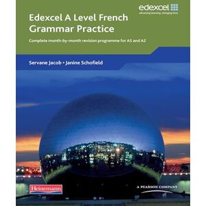 Servane Jacob Edexcel A Level French Grammar Practice Book Servane Jacob Edexcel A Level French Grammar Practice Book