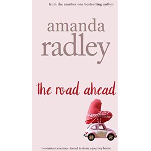 Radley, Amanda The Road Ahead Radley, Amanda The Road Ahead