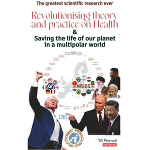 Përmeti, Mr Ylli Muhaj Revolutionising theory and practice on Health & Saving the life of our planet in a multipolar world Përmeti, Mr Ylli Muhaj Revolutionising theory and practice on Health & Saving the life of our planet in a multipolar world