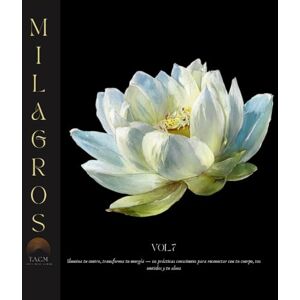 Mas, Eva Milagros vol.7: Cultiva bondad, presencia y conexión — 10 prácticas para escuchar tu alma, tus relaciones y tu mundo interior (Arte y salud) Mas, Eva Milagros vol.7: Cultiva bondad, presencia y conexión — 10 prácticas para escuchar tu alma, tus relaciones y tu mundo interior (Arte y salud)