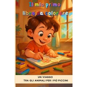 Rainbow, Little Il mio primo libro da colorare: Esplora e Colora. Immagini di animaletti con messaggi educativi per bambini 2-5 anni Rainbow, Little Il mio primo libro da colorare: Esplora e Colora. Immagini di animaletti con messaggi educativi per bambini 2-5 anni