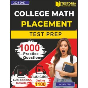 OSEI, Hayden College Math Placement Test Prep: 1000 Practice Questions with Answers and Step-by-Step Explanations for Pre-Algebra, Equations, Geometry Topics OSEI, Hayden College Math Placement Test Prep: 1000 Practice Questions with Answers and Step-by-Step Explanations for Pre-Algebra, Equations, Geometry Topics