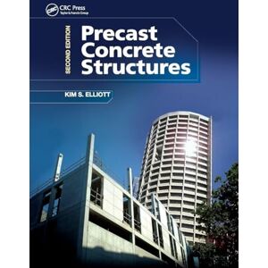 Elliott, Kim S. Precast Concrete Structures Elliott, Kim S. Precast Concrete Structures