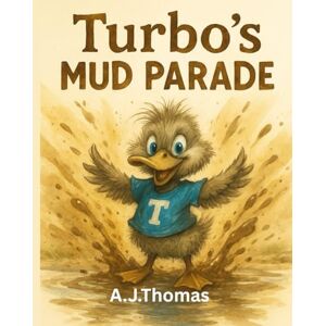 Thomas, A J Turbo’s Mud Parade (Turbo & Kevin Adventues) Thomas, A J Turbo’s Mud Parade (Turbo & Kevin Adventues)