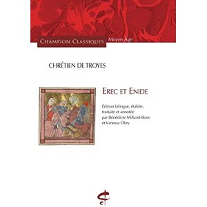 Chrétien de Troyes EREC ET ENIDE Chrétien de Troyes EREC ET ENIDE