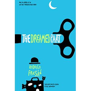 Fresan, Rodrigo Dreamed Part, The Fresan, Rodrigo Dreamed Part, The