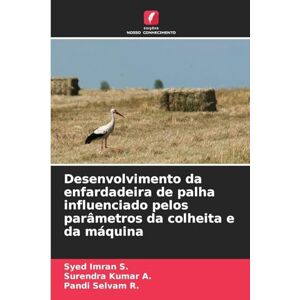 S, Syed Imran Desenvolvimento da enfardadeira de palha influenciado pelos parâmetros da colheita e da máquina S, Syed Imran Desenvolvimento da enfardadeira de palha influenciado pelos parâmetros da colheita e da máquina