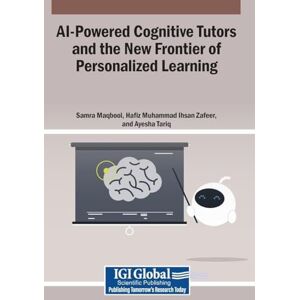 AI-Powered Cognitive Tutors and the New Frontier of Personalized Learning AI-Powered Cognitive Tutors and the New Frontier of Personalized Learning
