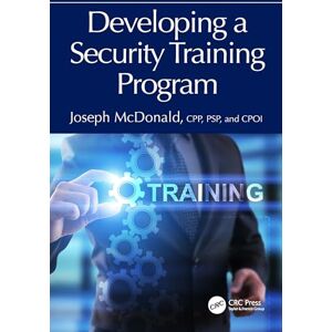 McDonald, Joseph Developing a Security Training Program McDonald, Joseph Developing a Security Training Program