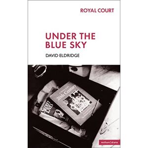 Eldridge, David Under The Blue Sky (Modern Plays) Eldridge, David Under The Blue Sky (Modern Plays)