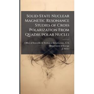 Heller, J Solid-State Nuclear Magnetic Resonance Studies of Cross Polarization From Quadrupolar Nuclei Heller, J Solid-State Nuclear Magnetic Resonance Studies of Cross Polarization From Quadrupolar Nuclei