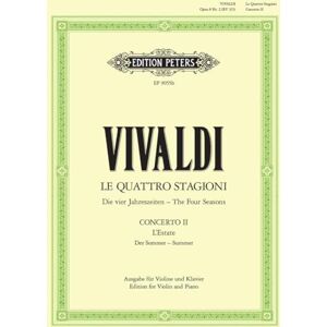 Antonio Vivaldi Vivaldi: Violin Concerto in G minor Op. 8 No. 2 Summer: For Violin, Strings and Continuo (EP9055B): For Violin, Strings and Continuo, from the 4 Seasons (Edition Peters) Antonio Vivaldi Vivaldi: Violin Concerto in G minor Op. 8 No. 2 Summer: For Violin, Strings and Continuo (EP9055B): For Violin, Strings and Continuo, from the 4 Seasons (Edition Peters)