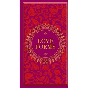 Various Authors Love Poems (pocket): Barnes & Noble Classic Collection (Barnes & Noble Leatherbound Pocket Editions) (Barnes & Noble Collectible Editions) Various Authors Love Poems (pocket): Barnes & Noble Classic Collection (Barnes & Noble Leatherbound Pocket Editions) (Barnes & Noble Collectible Editions)