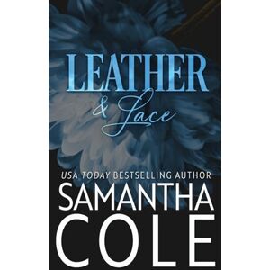 Cole, Samantha Leather & Lace: 1 (Trident Security (Discreet Cover)) Cole, Samantha Leather & Lace: 1 (Trident Security (Discreet Cover))