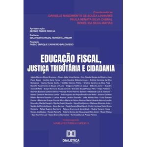 Linhares, Danielle Nascimento de Souza Educação Fiscal, Justiça Tributária e Cidadania Linhares, Danielle Nascimento de Souza Educação Fiscal, Justiça Tributária e Cidadania