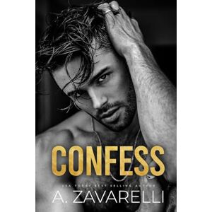 Zavarelli, A. Confess: 1 (Sin City Salvation) Zavarelli, A. Confess: 1 (Sin City Salvation)