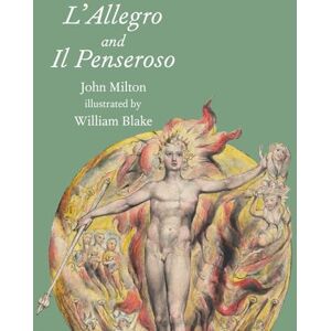 Milton L'Allegro and Il Penseroso Milton L'Allegro and Il Penseroso