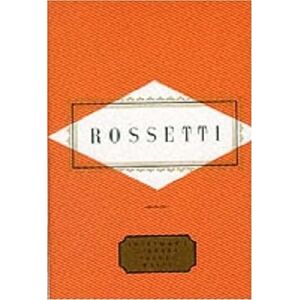 Rossetti, Christina Rossetti Poems (Everyman's Library POCKET POETS) Rossetti, Christina Rossetti Poems (Everyman's Library POCKET POETS)