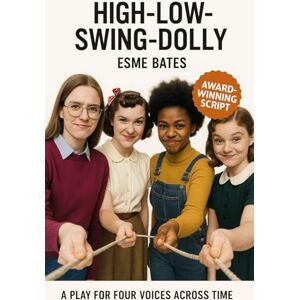 Bates, Esme High-Low-Swing-Dolly Bates, Esme High-Low-Swing-Dolly